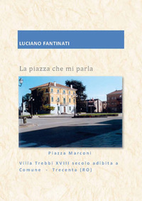 La piazza che mi parla - Librerie.coop La piazza che mi parla - Librerie.coop