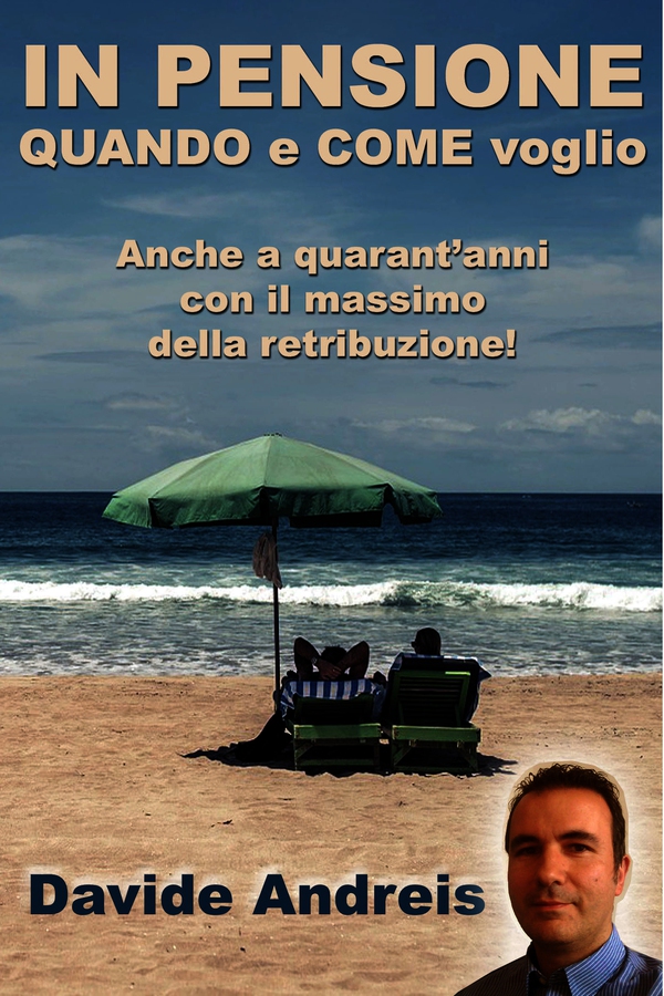 IN PENSIONE QUANDO e COME voglio - Librerie.coop IN PENSIONE QUANDO e COME voglio - Librerie.coop