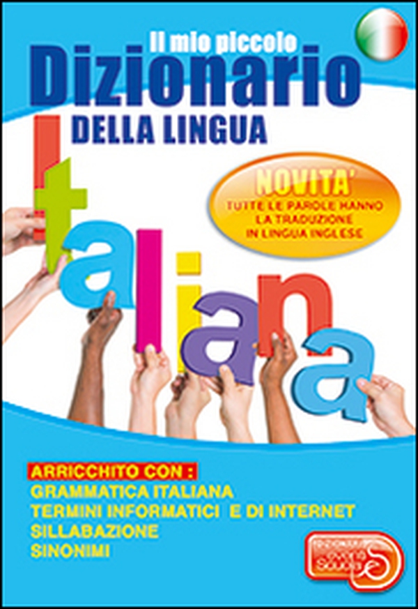 Il mio piccolo dizionario della lingua italiana - Librerie.coop Il mio piccolo dizionario della lingua italiana - Librerie.coop