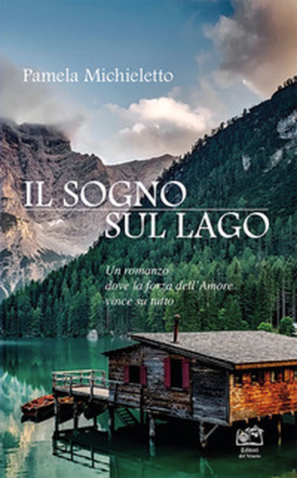 Il sogno sul lago - Librerie.coop Il sogno sul lago - Librerie.coop