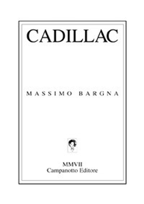 Cadillac - Librerie.coop Cadillac - Librerie.coop