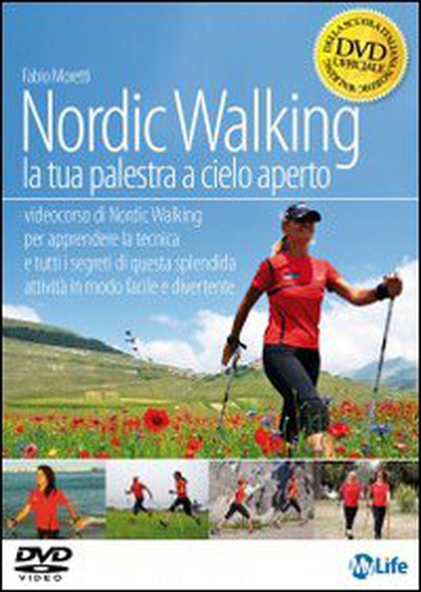 Nordic walking. La tua palestra a cielo aperto. DVD - Librerie.coop Nordic walking. La tua palestra a cielo aperto. DVD - Librerie.coop