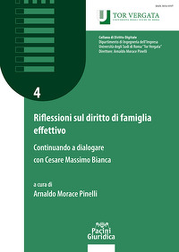 Riflessioni sul diritto di famiglia effettivo. Continuando a dialogare con Cesare Massimo Bianca - Librerie.coop Riflessioni sul diritto di famiglia effettivo. Continuando a dialogare con Cesare Massimo Bianca - Librerie.coop