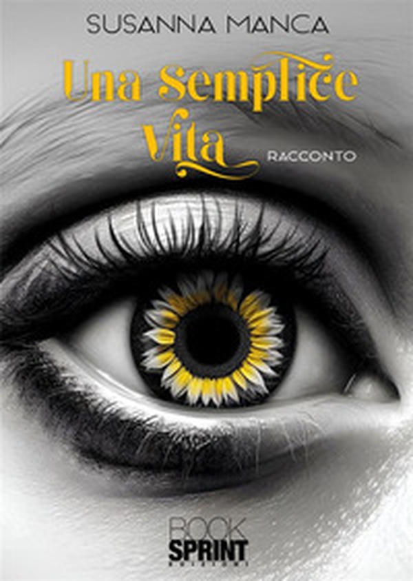 Una semplice vita - Librerie.coop Una semplice vita - Librerie.coop