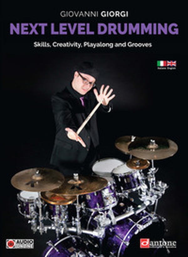 Next level drumming. Skills, Creativity, Playalong and grooves. Ediz. italiana e inglese - Librerie.coop Next level drumming. Skills, Creativity, Playalong and grooves. Ediz. italiana e inglese - Librerie.coop