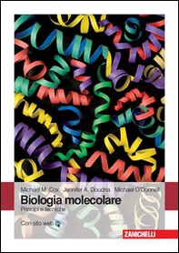 Biologia molecolare. Principi e tecniche - Librerie.coop