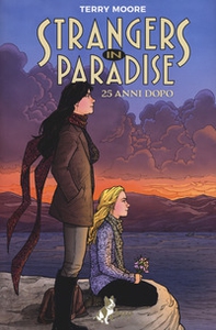Strangers in paradise. 25 anni dopo - Librerie.coop