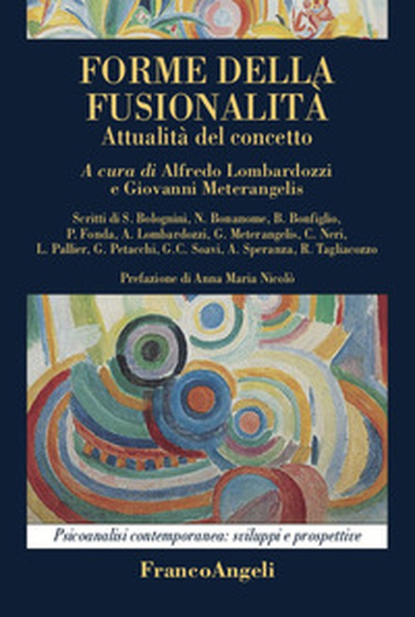 Forme della fusionalità. Attualità del concetto - Librerie.coop Forme della fusionalità. Attualità del concetto - Librerie.coop