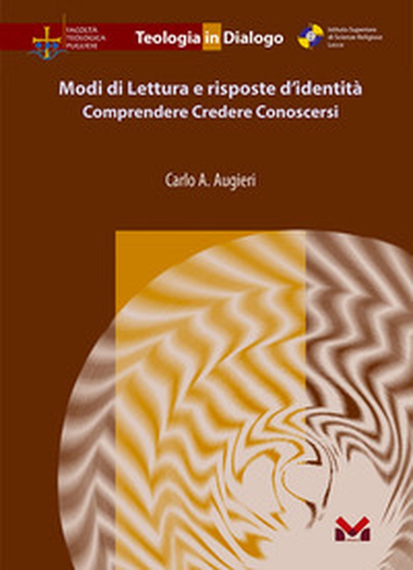 Modi di Lettura e risposte d'identità. Comprendere, credere, conoscersi - Librerie.coop Modi di Lettura e risposte d'identità. Comprendere, credere, conoscersi - Librerie.coop