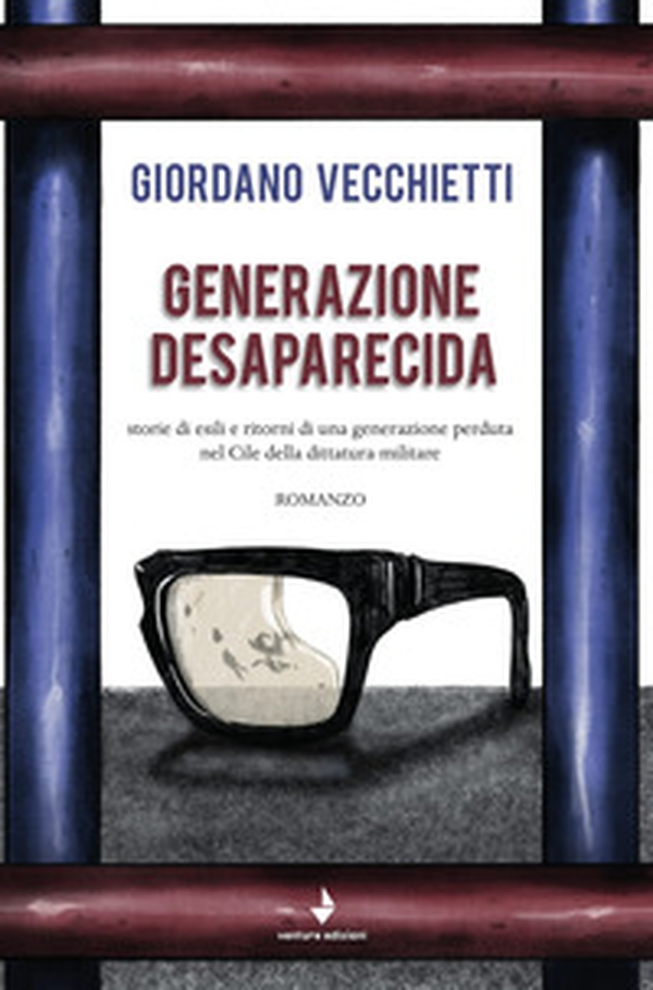 Generazione desaparecida. Storie di esili e ritorni di una generazione perduta nel Cile della dittatura militare - Librerie.coop Generazione desaparecida. Storie di esili e ritorni di una generazione perduta nel Cile della dittatura militare - Librerie.coop