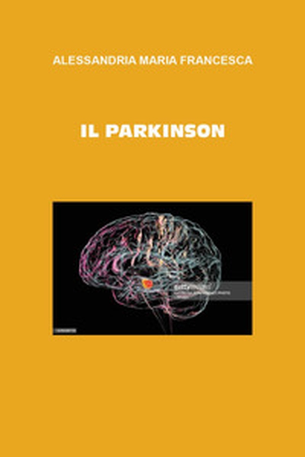 Il Parkinson - Librerie.coop Il Parkinson - Librerie.coop