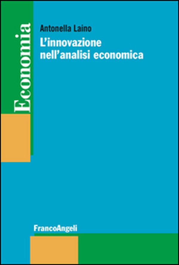 L'innovazione nell'analisi economica - Librerie.coop L'innovazione nell'analisi economica - Librerie.coop