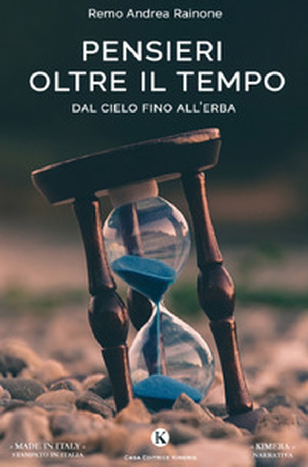 Pensieri oltre il tempo. Dal cielo fino all'erba - Librerie.coop Pensieri oltre il tempo. Dal cielo fino all'erba - Librerie.coop