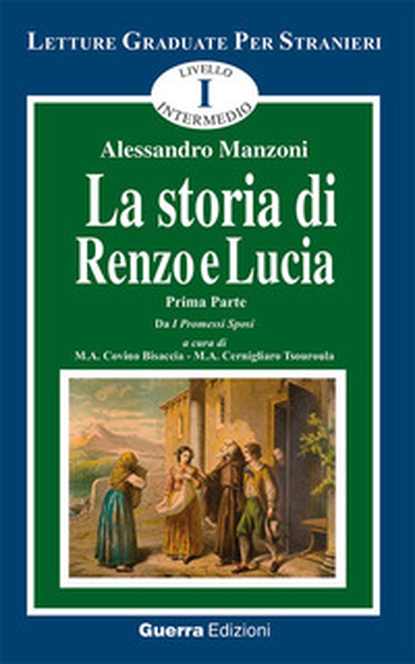 La storia di Renzo e Lucia. Tratto da «I promessi sposi» - Vol. 1 - Librerie.coop La storia di Renzo e Lucia. Tratto da «I promessi sposi» - Vol. 1 - Librerie.coop