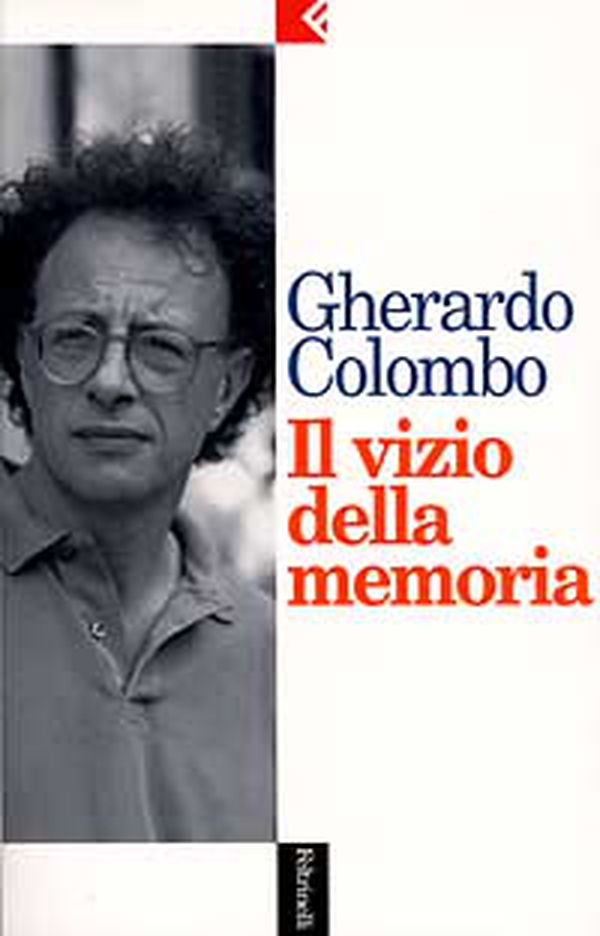 Il vizio della memoria - Librerie.coop Il vizio della memoria - Librerie.coop