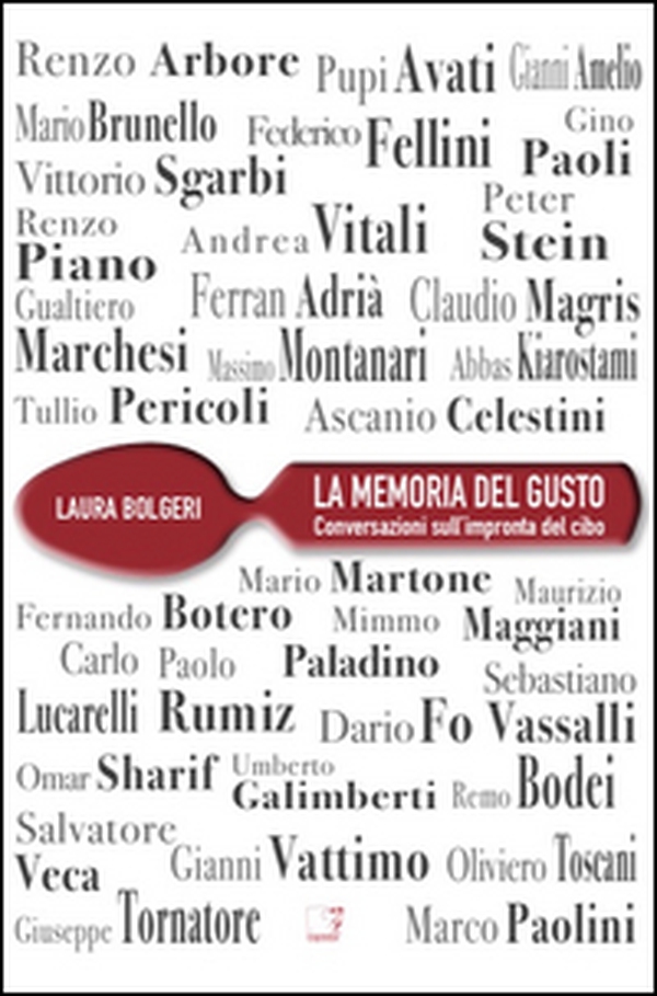 La memoria del gusto. Conversazioni sull'impronta del cibo - Librerie.coop La memoria del gusto. Conversazioni sull'impronta del cibo - Librerie.coop