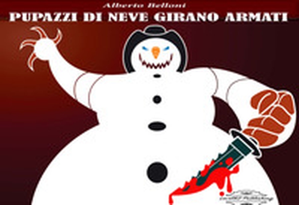 Pupazzi di neve girano armati - Librerie.coop Pupazzi di neve girano armati - Librerie.coop