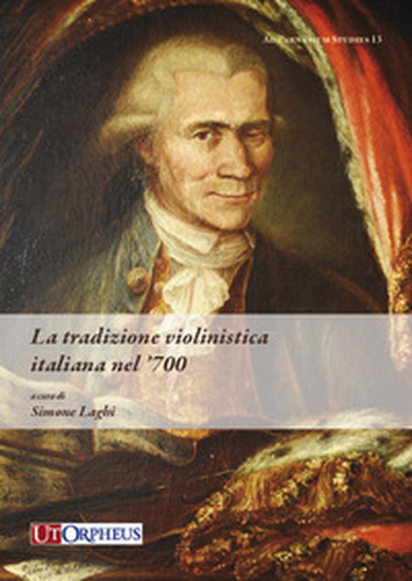 La tradizione violinistica italiana nel '700 - Librerie.coop La tradizione violinistica italiana nel '700 - Librerie.coop