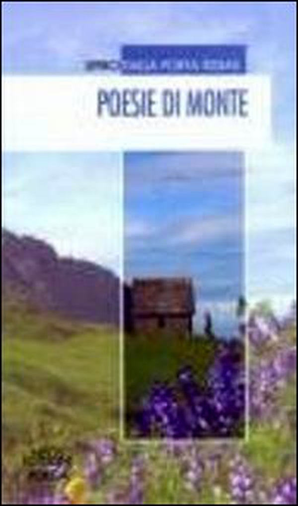 Poesie di monte - Librerie.coop Poesie di monte - Librerie.coop