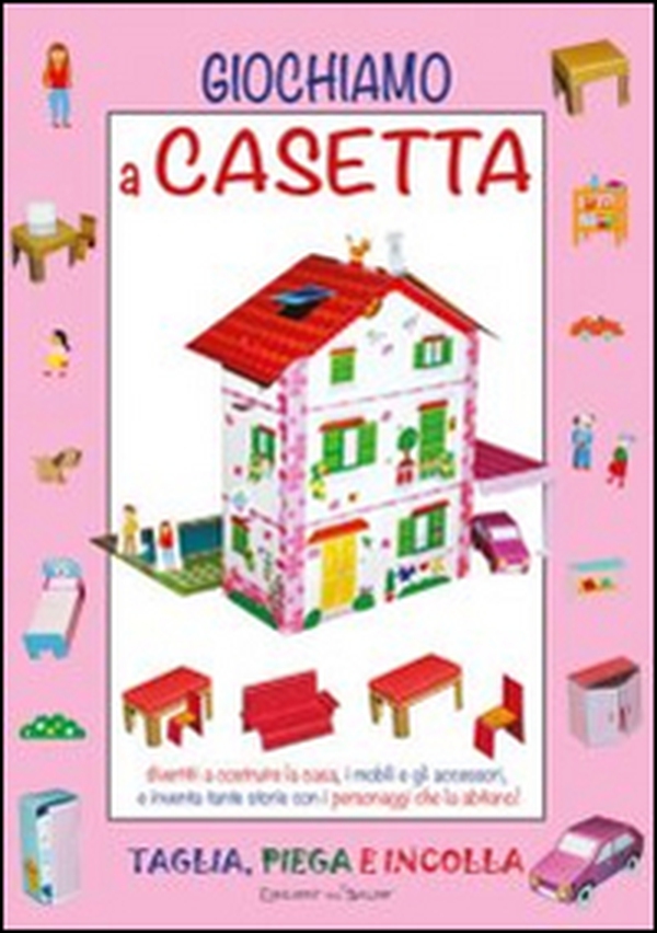 Giochiamo a casetta - Librerie.coop Giochiamo a casetta - Librerie.coop