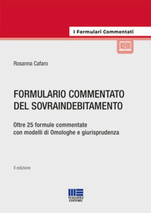 Formulario commentato del sovraindebitamento - Librerie.coop Formulario commentato del sovraindebitamento - Librerie.coop