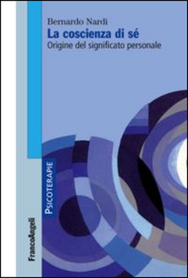 La coscienza di sé. Origine del significato personale - Librerie.coop La coscienza di sé. Origine del significato personale - Librerie.coop