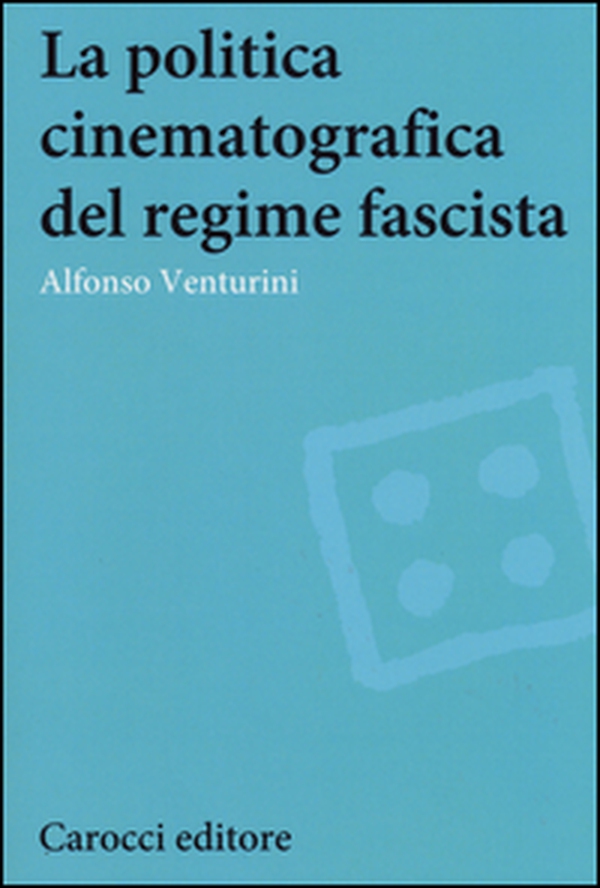 La politica cinematografica del regime fascista - Librerie.coop La politica cinematografica del regime fascista - Librerie.coop