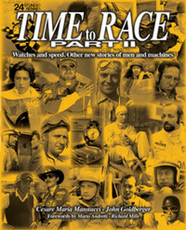Time to race. Watches and speed. Other new stories of men and machines - Librerie.coop Time to race. Watches and speed. Other new stories of men and machines - Librerie.coop