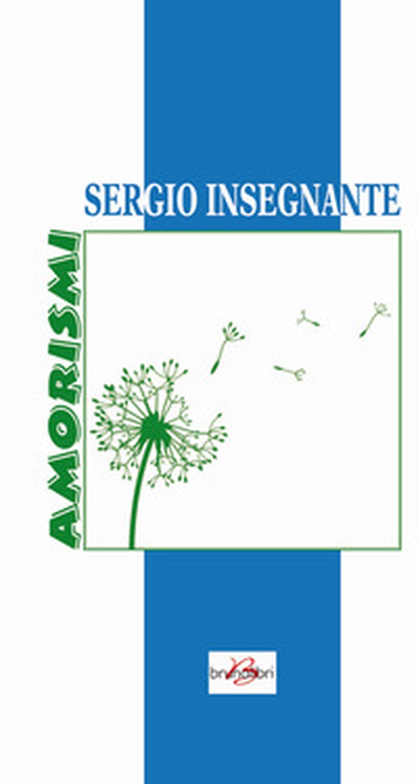 Amorismi - Librerie.coop Amorismi - Librerie.coop