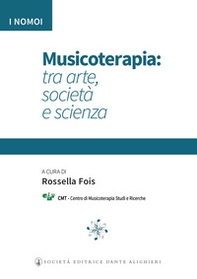 Musicoterapia: tra arte società e scienza - Librerie.coop