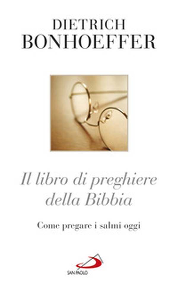 Il libro di preghiere della Bibbia. Come pregare i Salmi oggi - Librerie.coop Il libro di preghiere della Bibbia. Come pregare i Salmi oggi - Librerie.coop