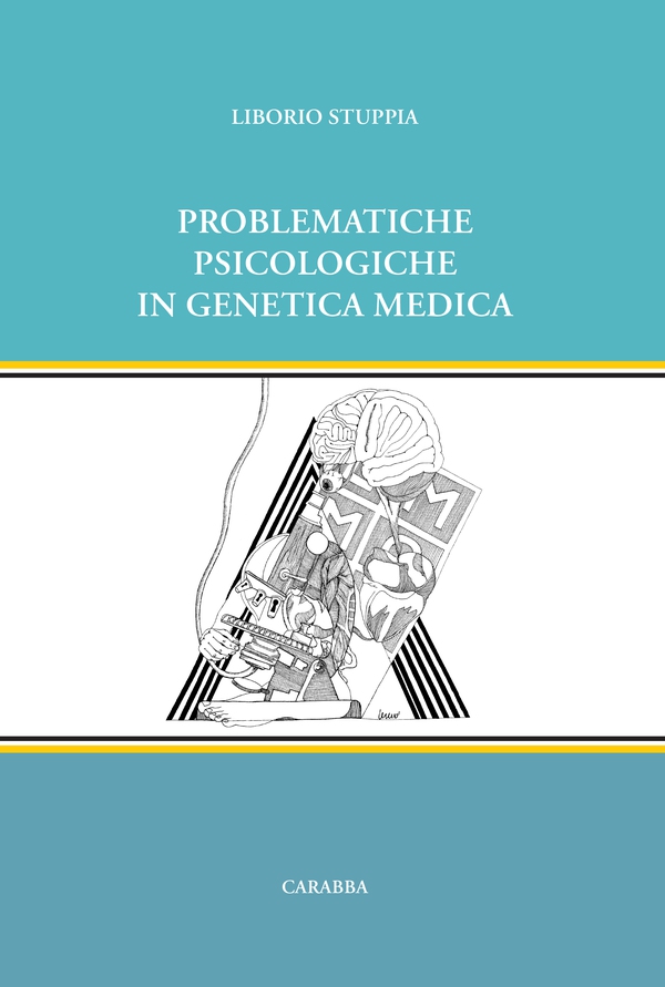 Problematiche psicologiche in genetica medica - Librerie.coop Problematiche psicologiche in genetica medica - Librerie.coop