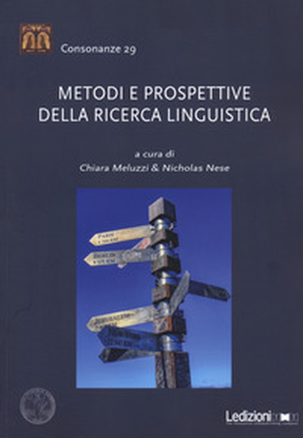 Metodi e prospettive della ricerca linguistica - Librerie.coop Metodi e prospettive della ricerca linguistica - Librerie.coop