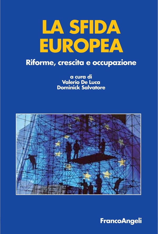La sfida europea. Riforme, crescita e occupazione - Librerie.coop La sfida europea. Riforme, crescita e occupazione - Librerie.coop