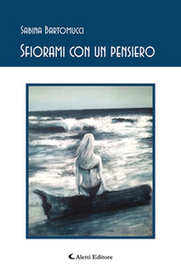 Sfiorami con un pensiero - Librerie.coop Sfiorami con un pensiero - Librerie.coop