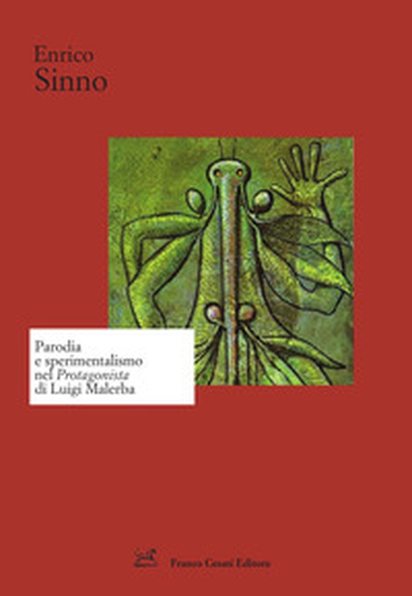 Parodia e sperimentalismo nel «Protagonista» di Luigi Malerba - Librerie.coop Parodia e sperimentalismo nel «Protagonista» di Luigi Malerba - Librerie.coop