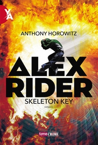 Skeleton key. Alex Rider - Vol. 3 - Librerie.coop