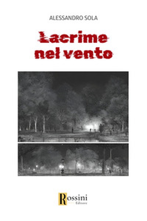 Lacrime nel vento - Librerie.coop Lacrime nel vento - Librerie.coop