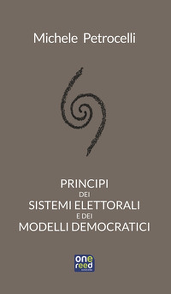 Principi dei sistemi elettorali e dei modelli democratici - Librerie.coop Principi dei sistemi elettorali e dei modelli democratici - Librerie.coop