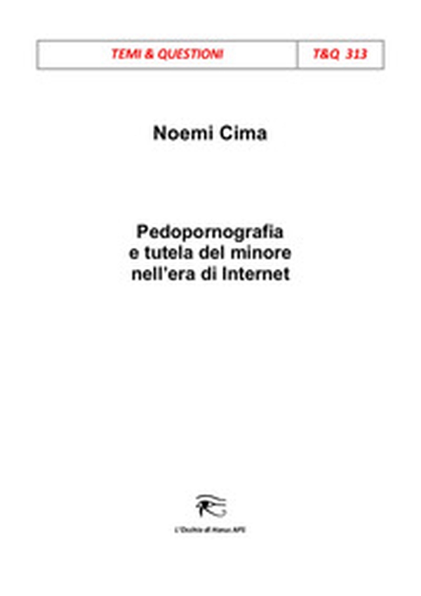 Pedopornografia e tutela del minore nell'era di Internet - Librerie.coop Pedopornografia e tutela del minore nell'era di Internet - Librerie.coop