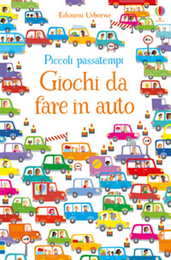 Giochi da fare in auto - Librerie.coop Giochi da fare in auto - Librerie.coop