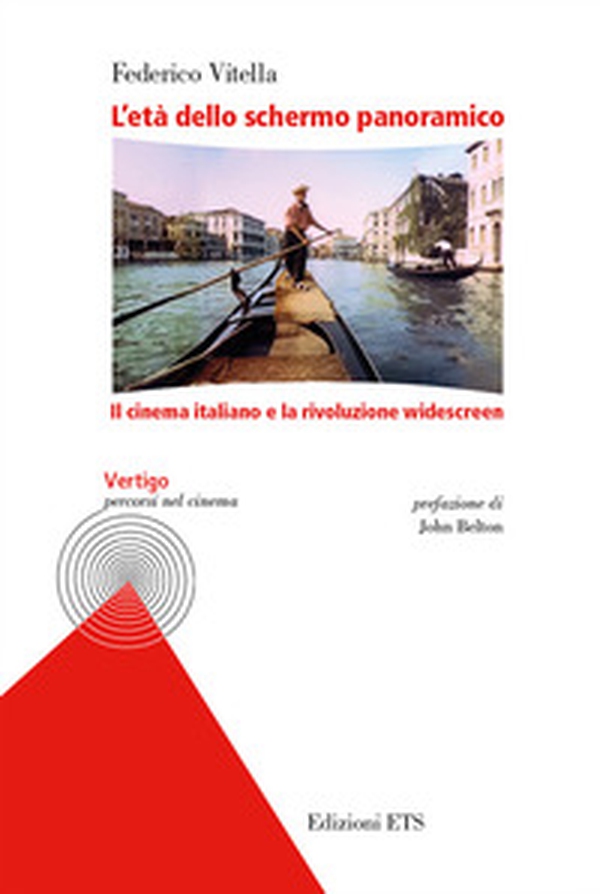 L'età dello schermo panoramico. Il cinema italiano e la rivoluzione windscreen - Librerie.coop L'età dello schermo panoramico. Il cinema italiano e la rivoluzione windscreen - Librerie.coop