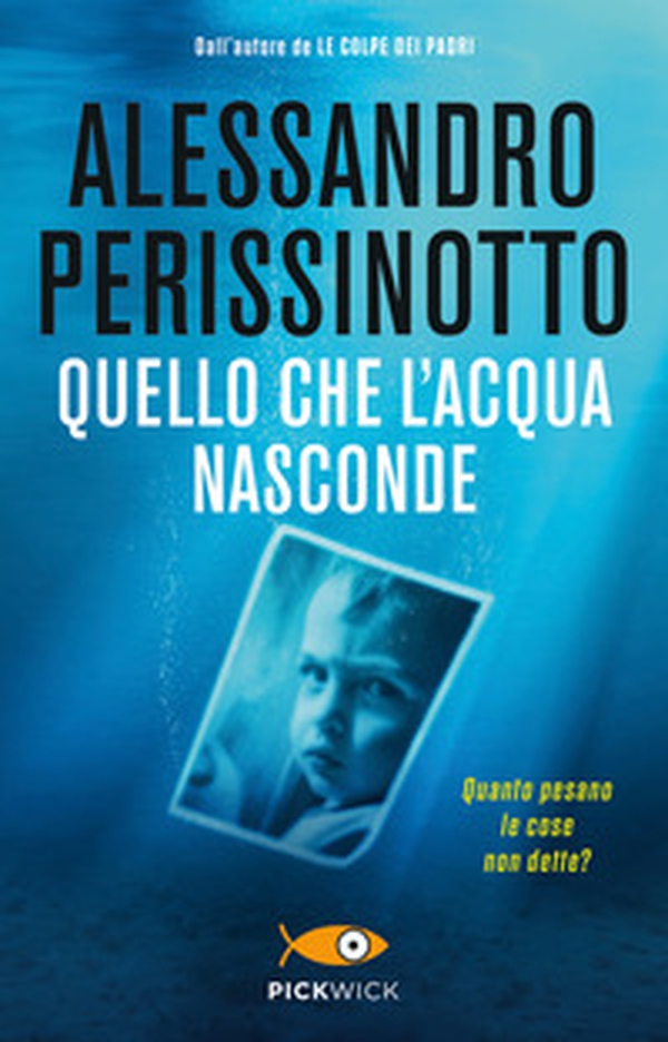 Quello che l'acqua nasconde - Librerie.coop Quello che l'acqua nasconde - Librerie.coop