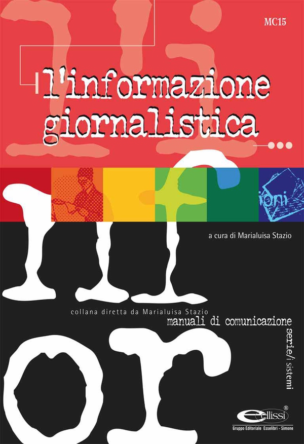 L'informazione giornalistica - Librerie.coop L'informazione giornalistica - Librerie.coop