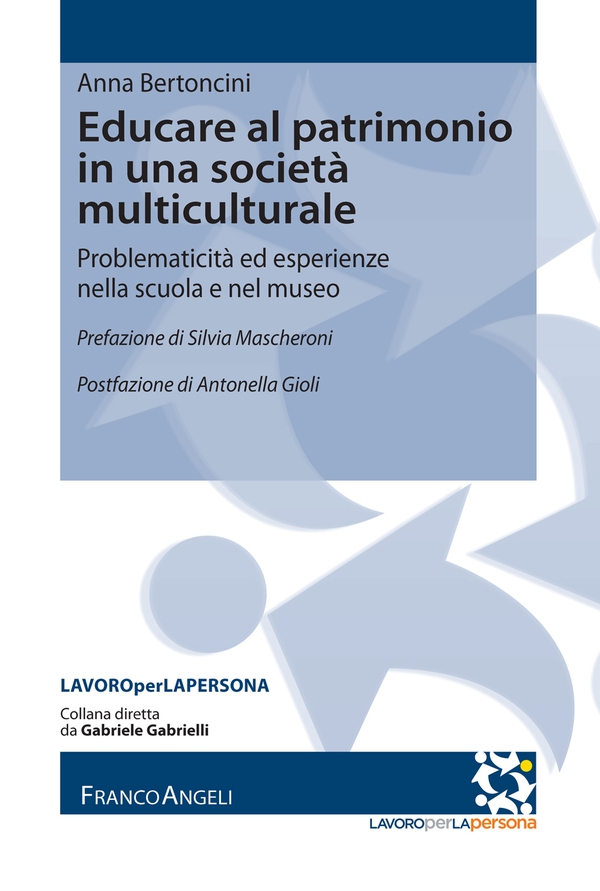 Educare al patrimonio in una società multiculturale - Librerie.coop Educare al patrimonio in una società multiculturale - Librerie.coop
