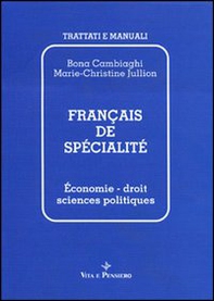 Français de spécialité. Économie, droit, sciences politiques - Librerie.coop