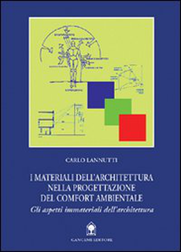 I materiali dell'architettura nella progettazione del comfort ambientale - Librerie.coop I materiali dell'architettura nella progettazione del comfort ambientale - Librerie.coop