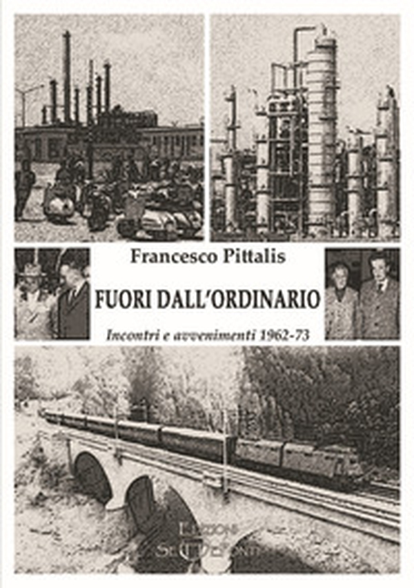 Fuori dall'ordinario. Incontri e avvenimenti 1962-73 - Librerie.coop Fuori dall'ordinario. Incontri e avvenimenti 1962-73 - Librerie.coop