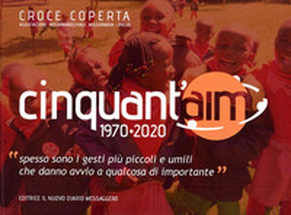 Cinquant'aim (1970-2020) - Librerie.coop Cinquant'aim (1970-2020) - Librerie.coop