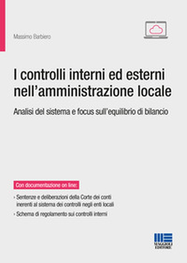 I controlli interni ed esterni nell'amministrazione locale. Analisi del sistema e focus sull'equilibrio di bilancio - Librerie.coop I controlli interni ed esterni nell'amministrazione locale. Analisi del sistema e focus sull'equilibrio di bilancio - Librerie.coop